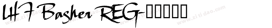 LHF Basher REG字体转换